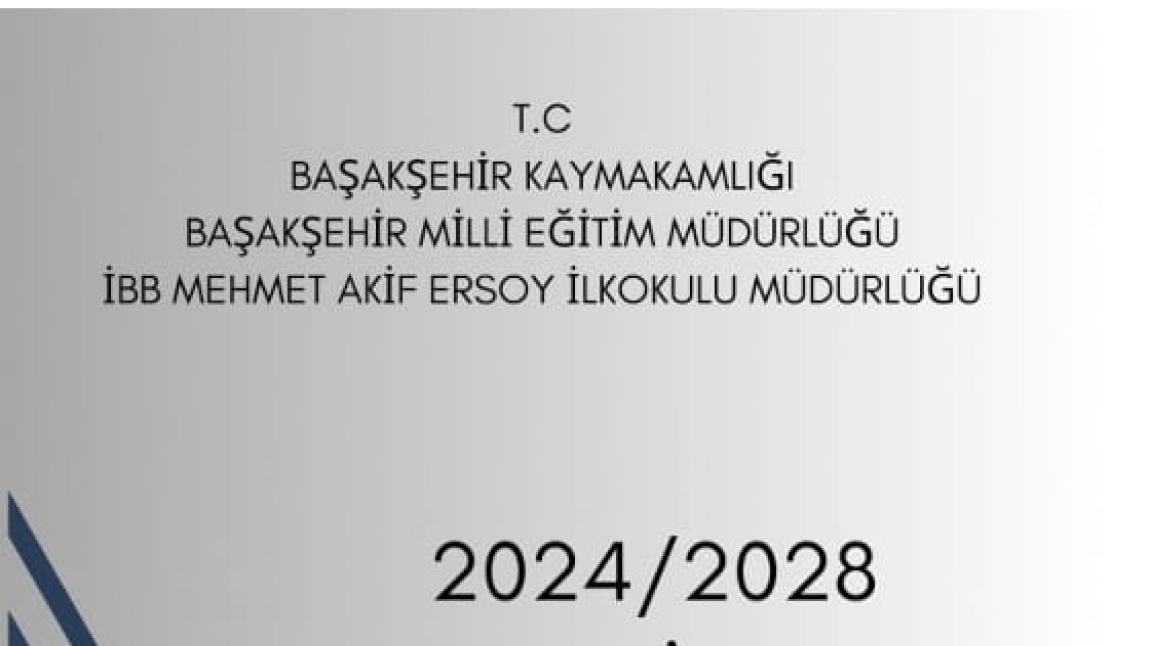 İBB MEHMET AKİF ERSOY İLKOKULU 2024/2028 STRATEJİK PLANI